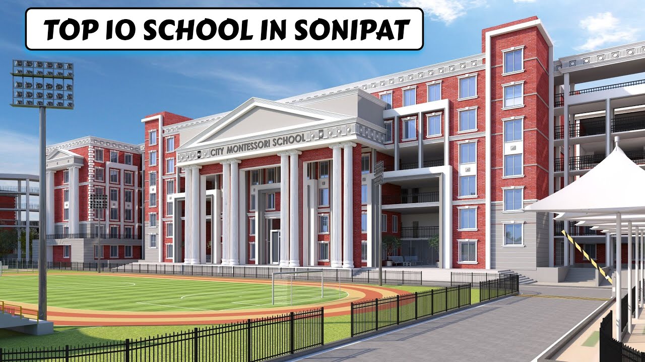 Top 10 Schools Ranking In Sonipat | Best School In Sonipat |