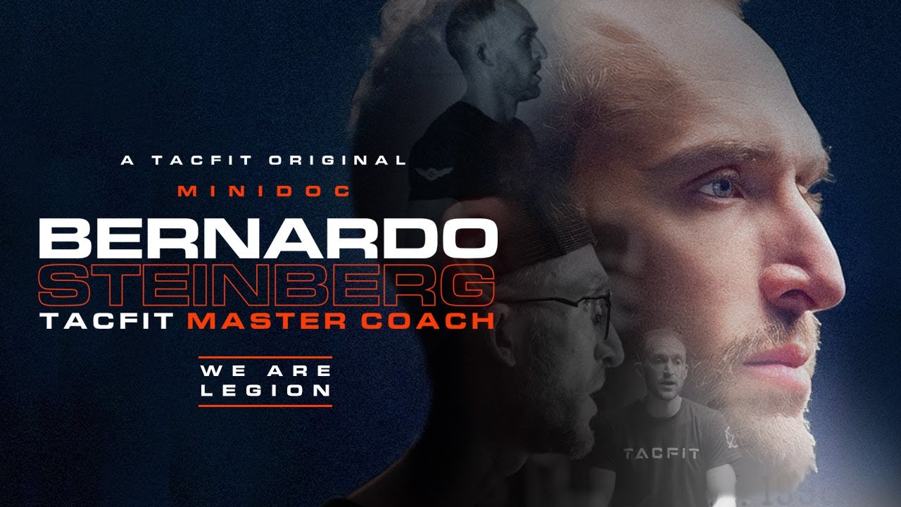 TACFIT Master Coach Bernardo Steinberg | Exclusive MiniDoc
