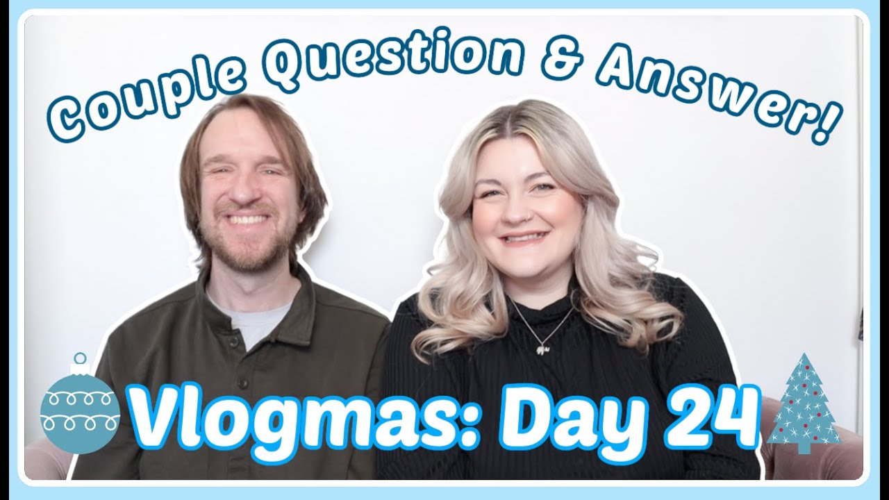 Vlogmas Day 24 🎄Couple Q&A With Me and My Boyfriend | Answering ALL Of Your Questions! 🥰