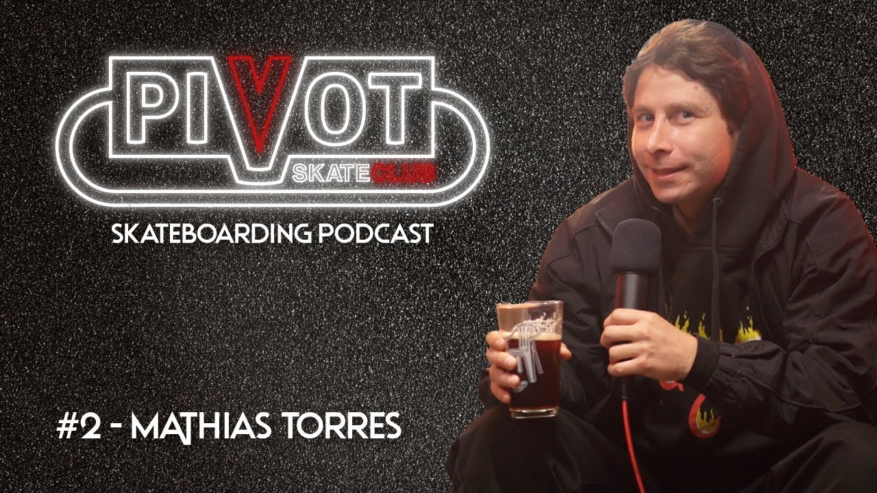 🎙️ Pivot Skate Club | Ep. 2 | Mathias Torres