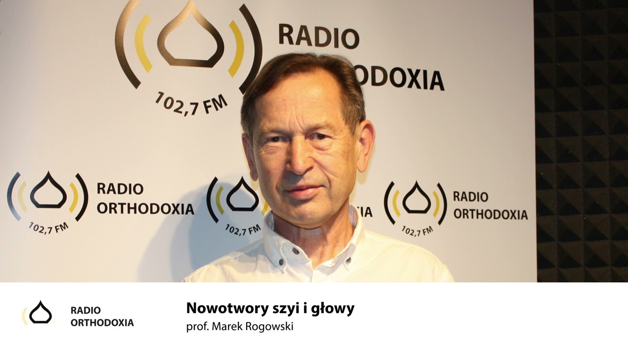 Pytanie do specjalisty. Nowotwory szyi i głowy - prof. Marek Rogowski