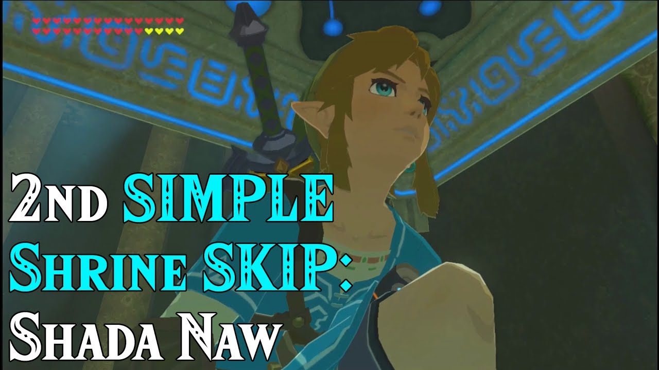 2nd SIMPLE Shrine SKIP: Shada Naw in Zelda Breath of the Wild