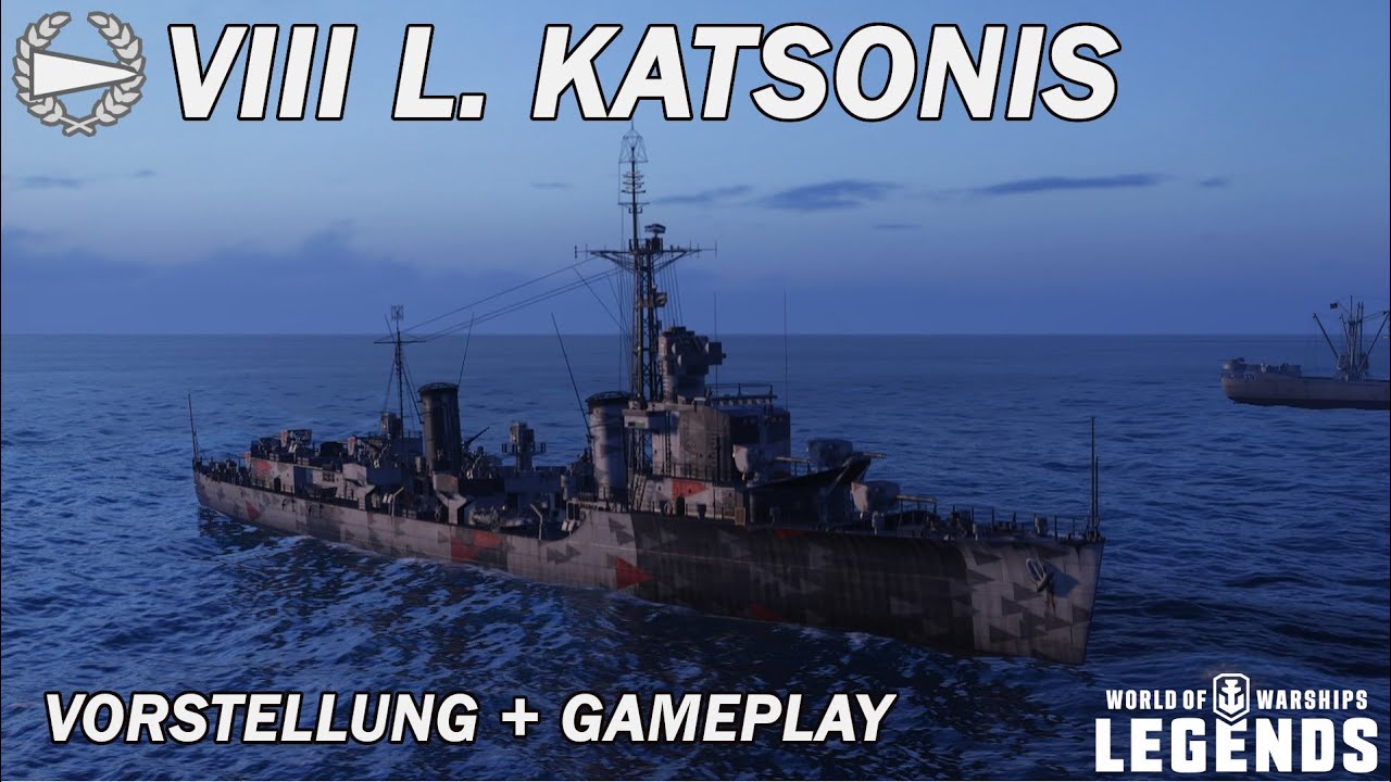 L. KATSONIS - Vorstellung und erstes Gameplay - World of Warships Legends