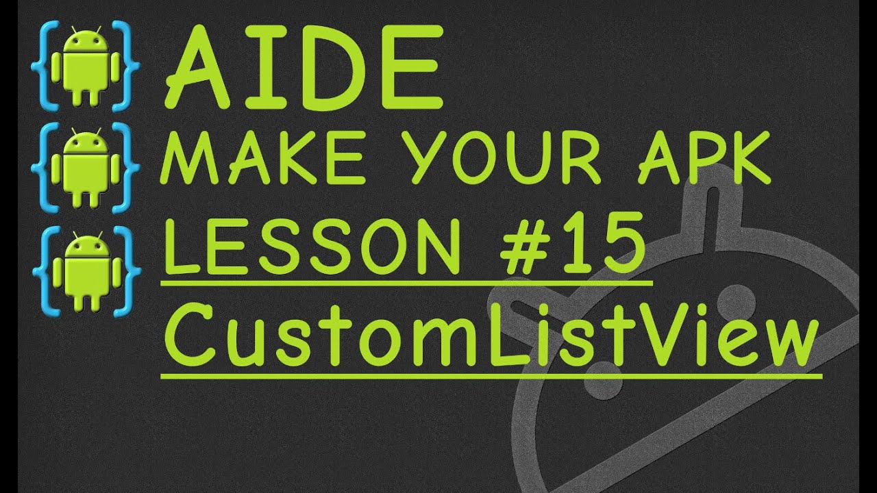 AIDE Lesson#15 CustomListView