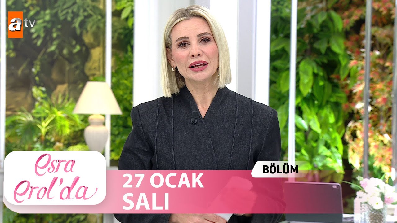 Esra Erol'da 27 Ocak 2026 | Tek Parça