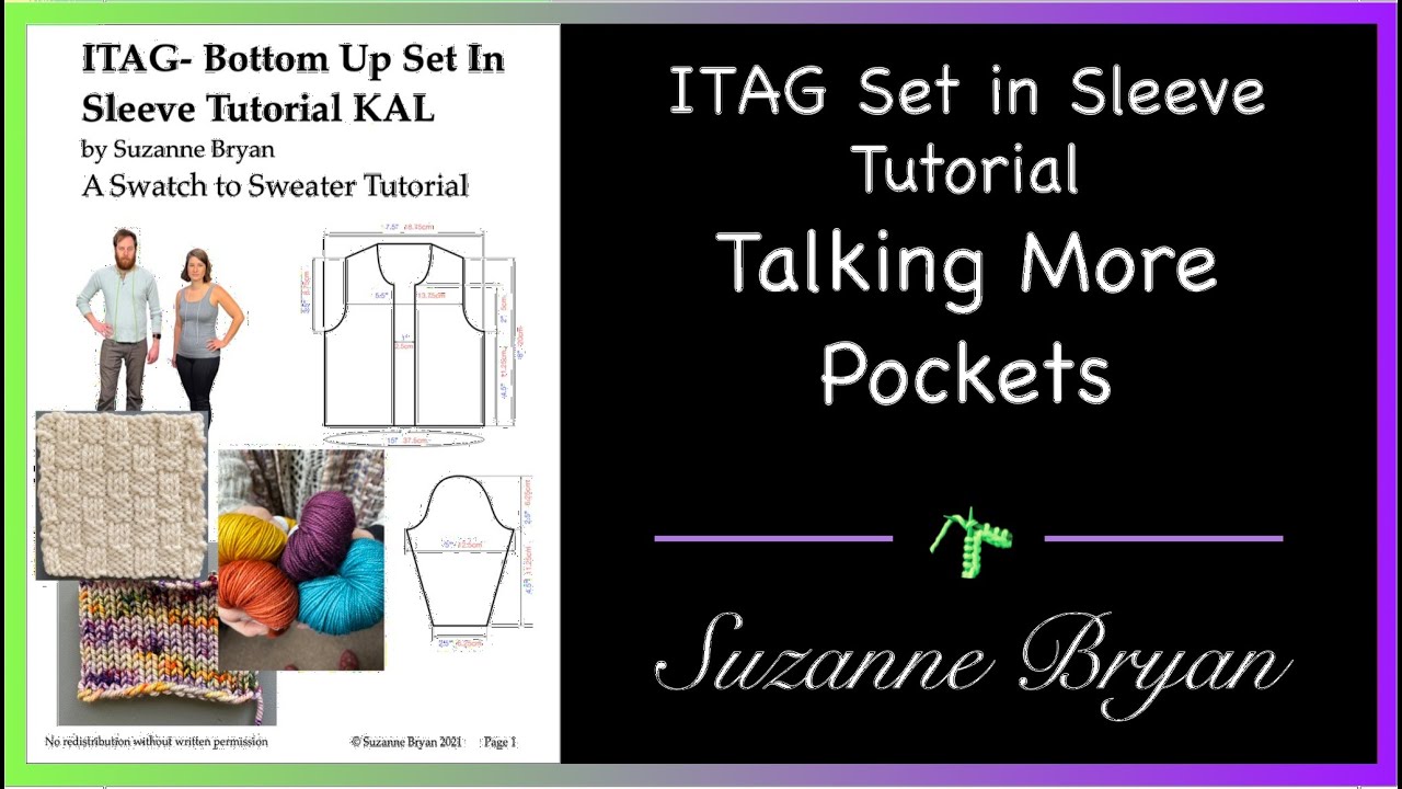 ITAG Set in Sleeve Tutorial Talking More Pockets