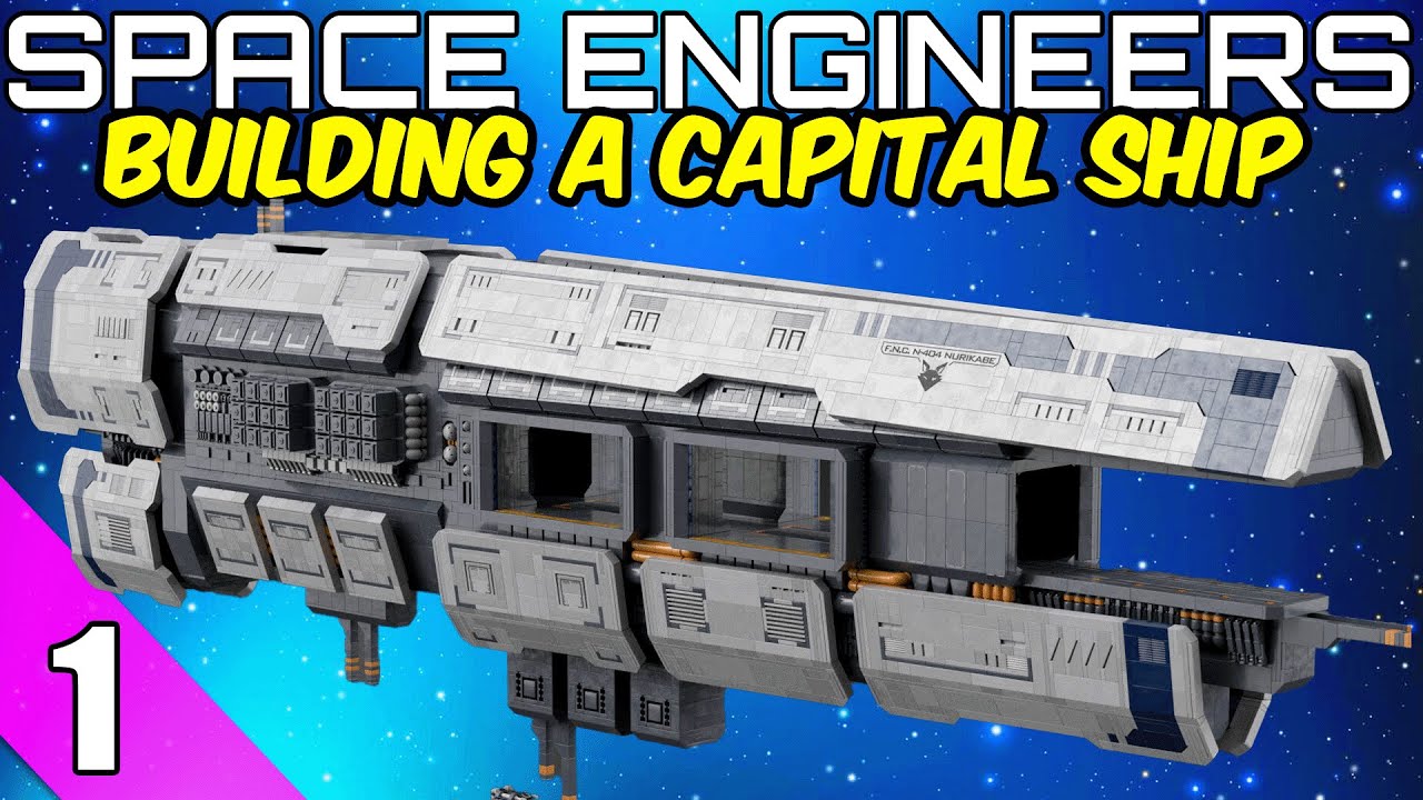 How to DESIGN a Large Capital Ship in Space Engineers – EP1