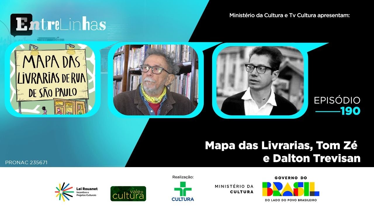 ENTRELINHAS - Dalton Trevisan, Mapa das Livrarias e Tom Zé 190 | 12/12/2025