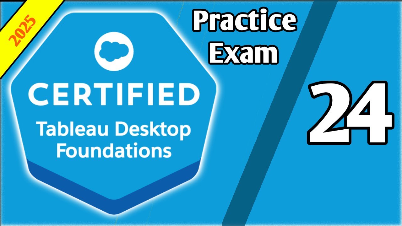 Tableau Desktop Foundations Practice Exam Questions - Part 24!!