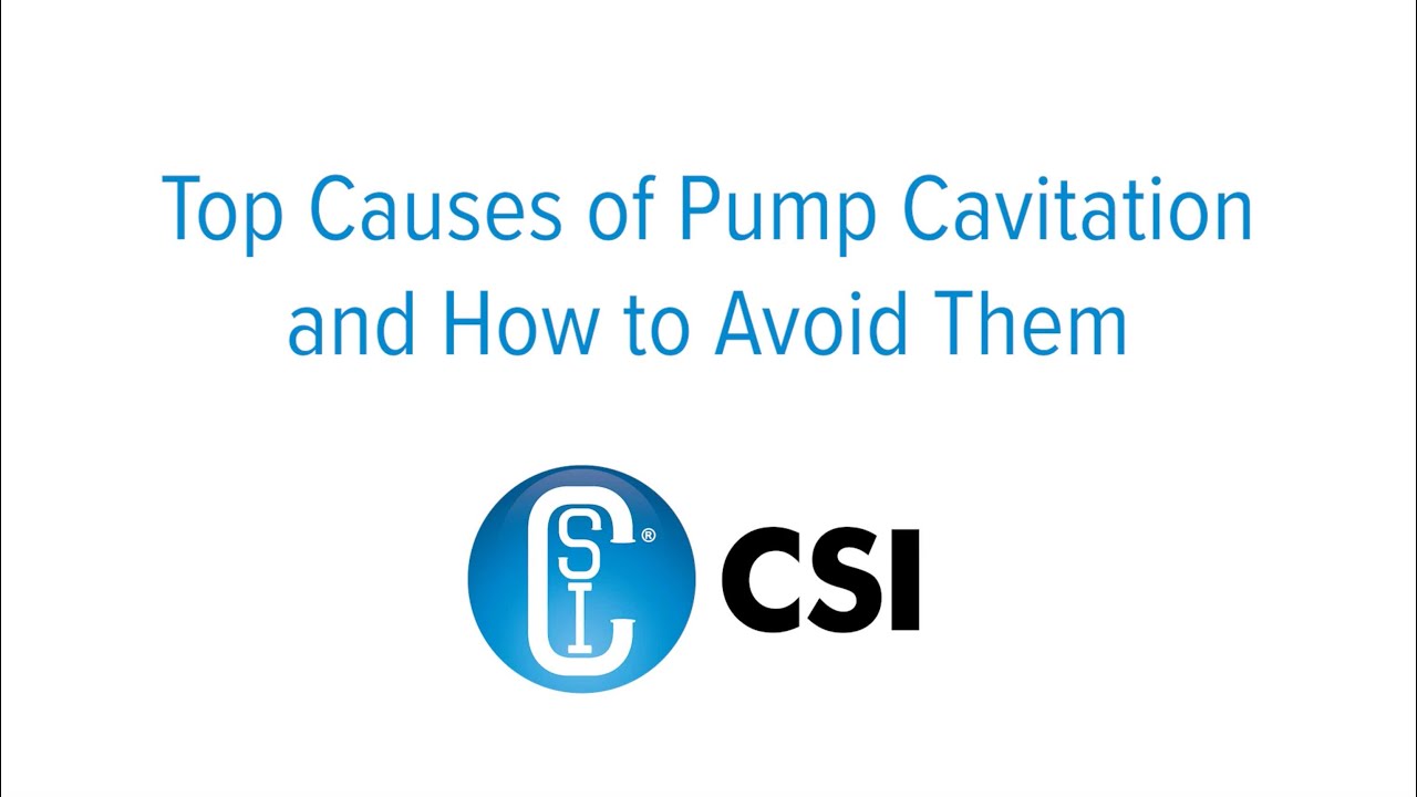 Pump Cavitation Explained: Top Causes and How to Avoid