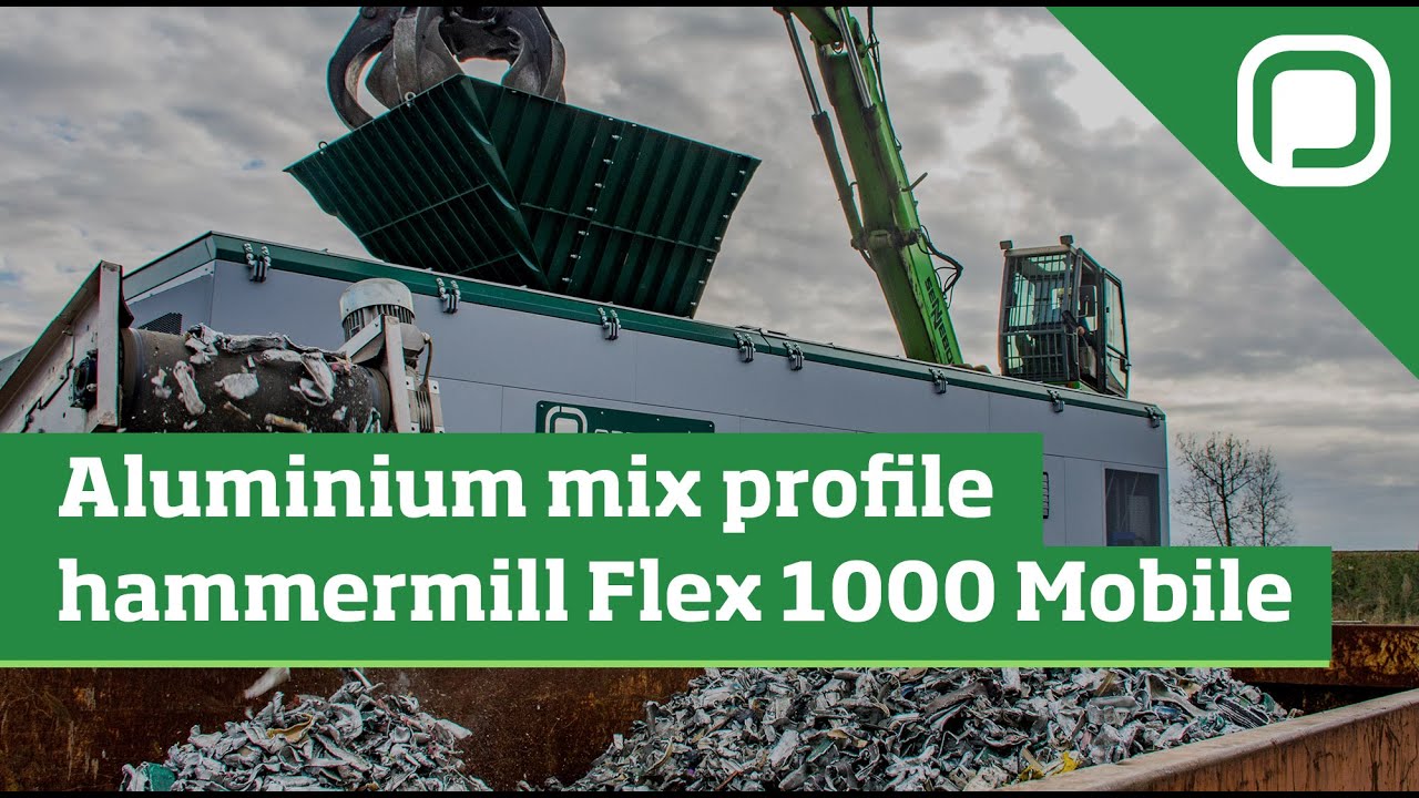 Aluminium mix profile hammermill Flex 1000 Mobile