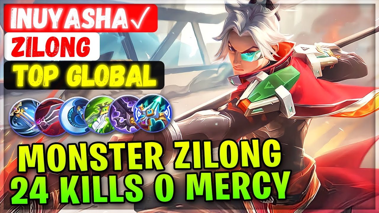 Monster Zilong 24 Kills 0 Mercy [ Top Global Zilong ] Inuyasha✓ - Mobile Legends Emblem And Build