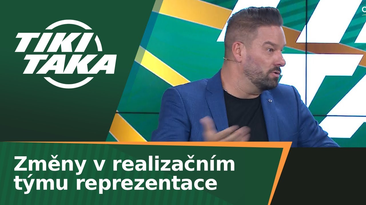 TIKI-TAKA: Současná situace okolo národního mužstva