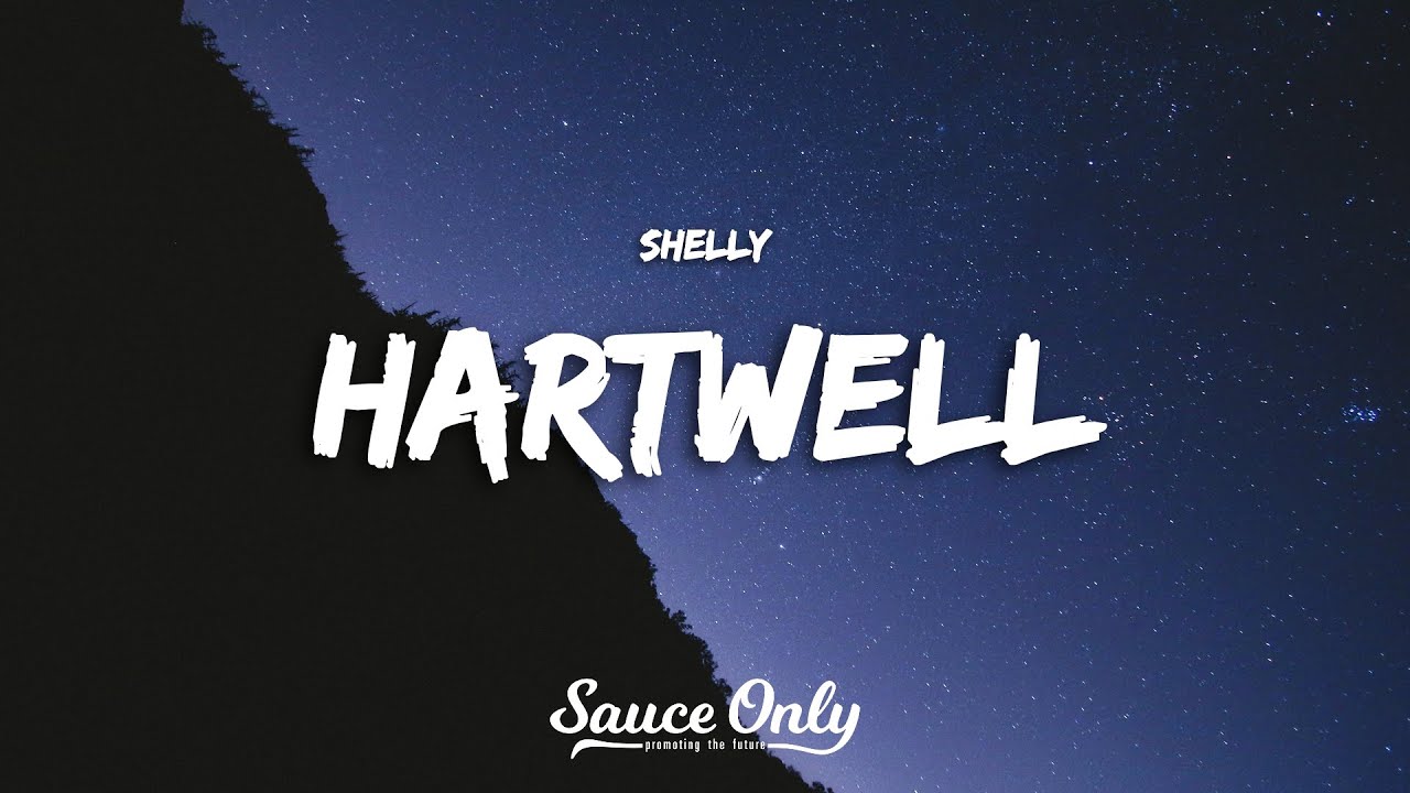 Shelly - Hartwell (Lyrics)
