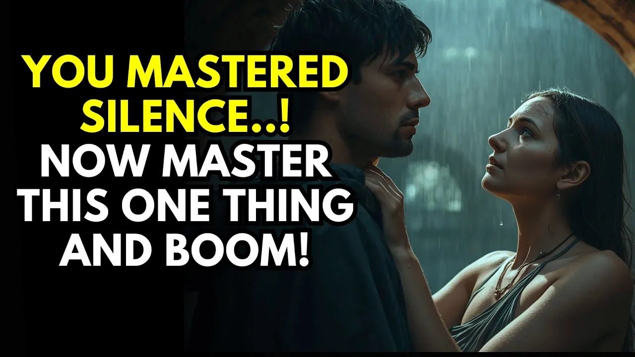You Mastered Silence    Now Master This One Thing and BOOM!