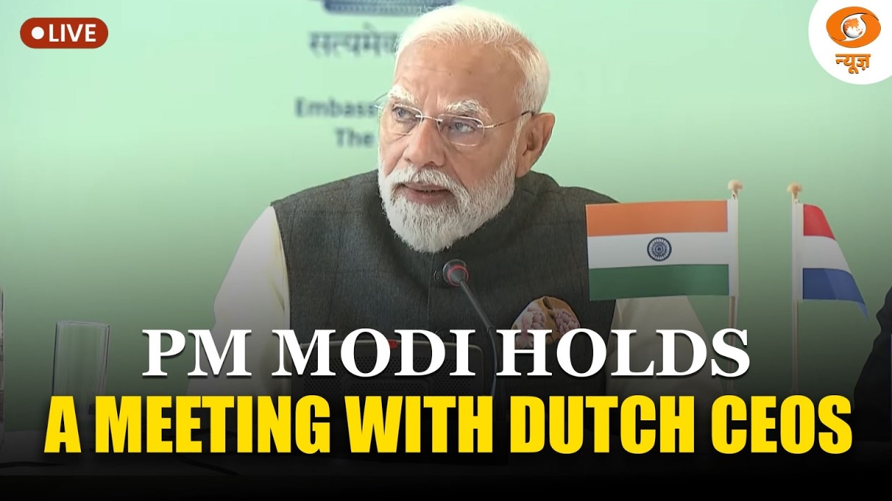 LIVE: PM Modi holds a meeting with Dutch CEOS