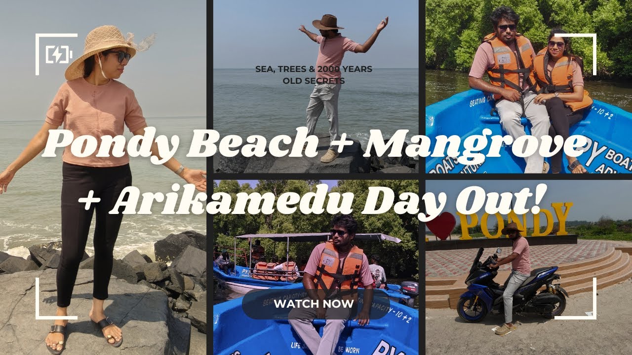 Sea, Trees & 2000 Years Old Secrets 😍🌴 | Pondy Beach + Mangrove + Arikamedu Day Out!