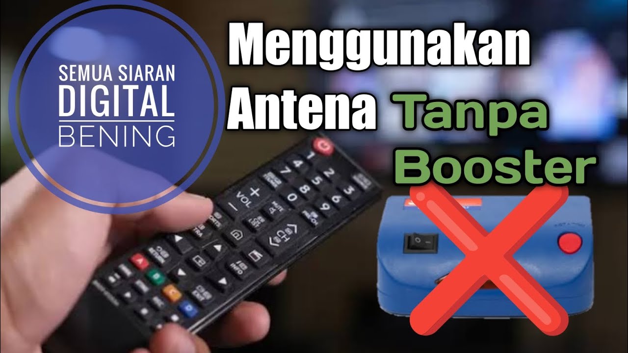 Bisa 🔥🔥 Antena Tanpa Booster - Tetap Mendapatkan Siaran Digital