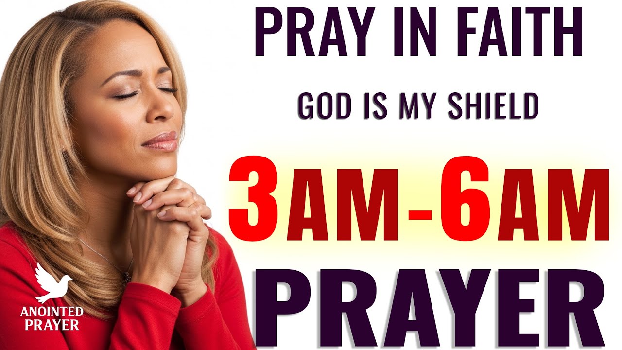 3–6AM Prayer Against Every Attack | Trust God's Defense When Spiritual Pressure Feels Close