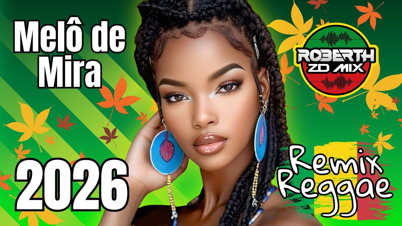 MELÔ DE MIRA (Love So Hard) Versão Reggae Remix 2026