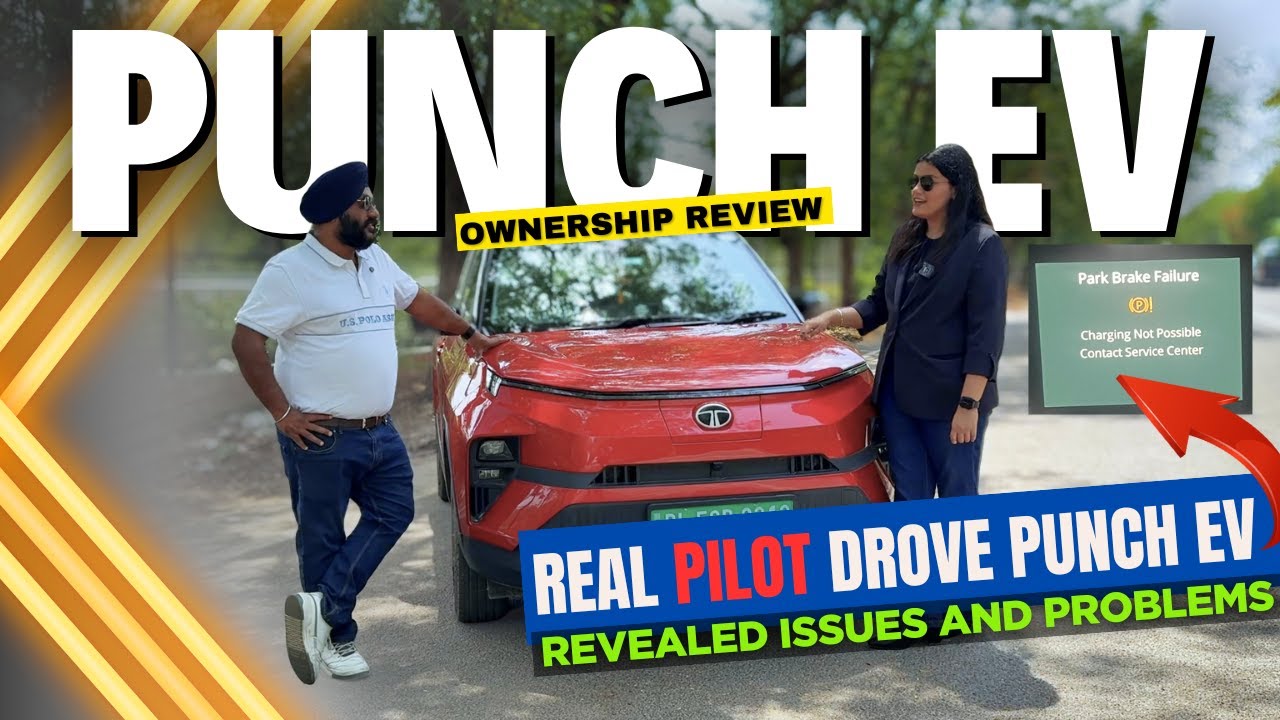 Real Pilot Revealed Truth of Tata Punch EV | Detailed Ownership Experience | Critical System Errors
