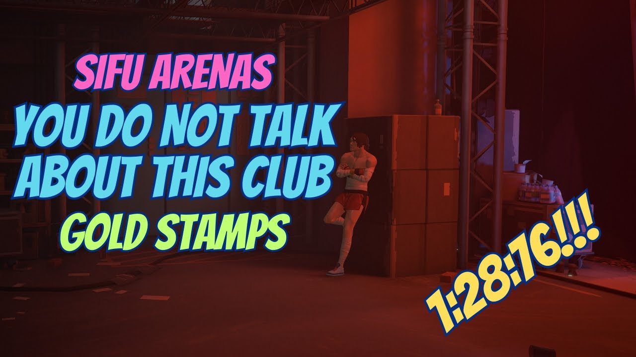 You Do Not Talk About This Club | No Damage | Gold Stamps | Sifu Arenas