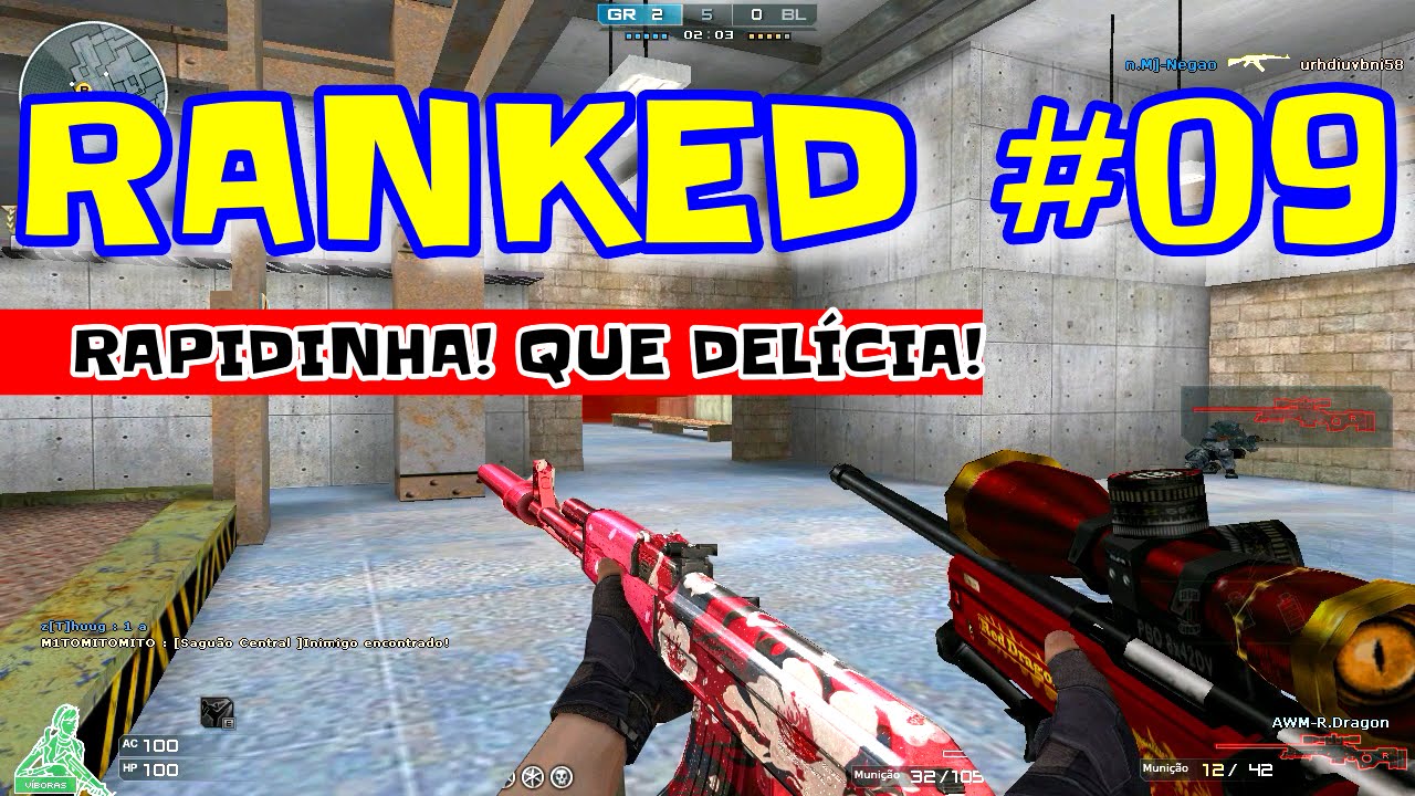 RANKED #09 RAPIDINHA QUE DELÍCIA!  CROSSFIRE AL 2.0