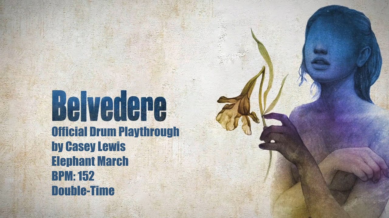 Belvedere - Elephant March - OFFICIAL Drum Playthrough