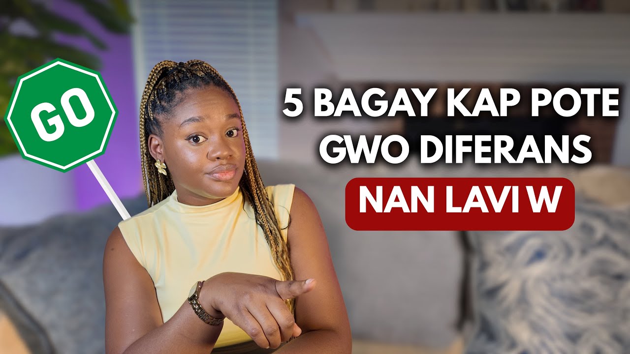 5 Bagay Lèw Fè Ki Ap Pote Gwo Diferans Nan Lavi w!