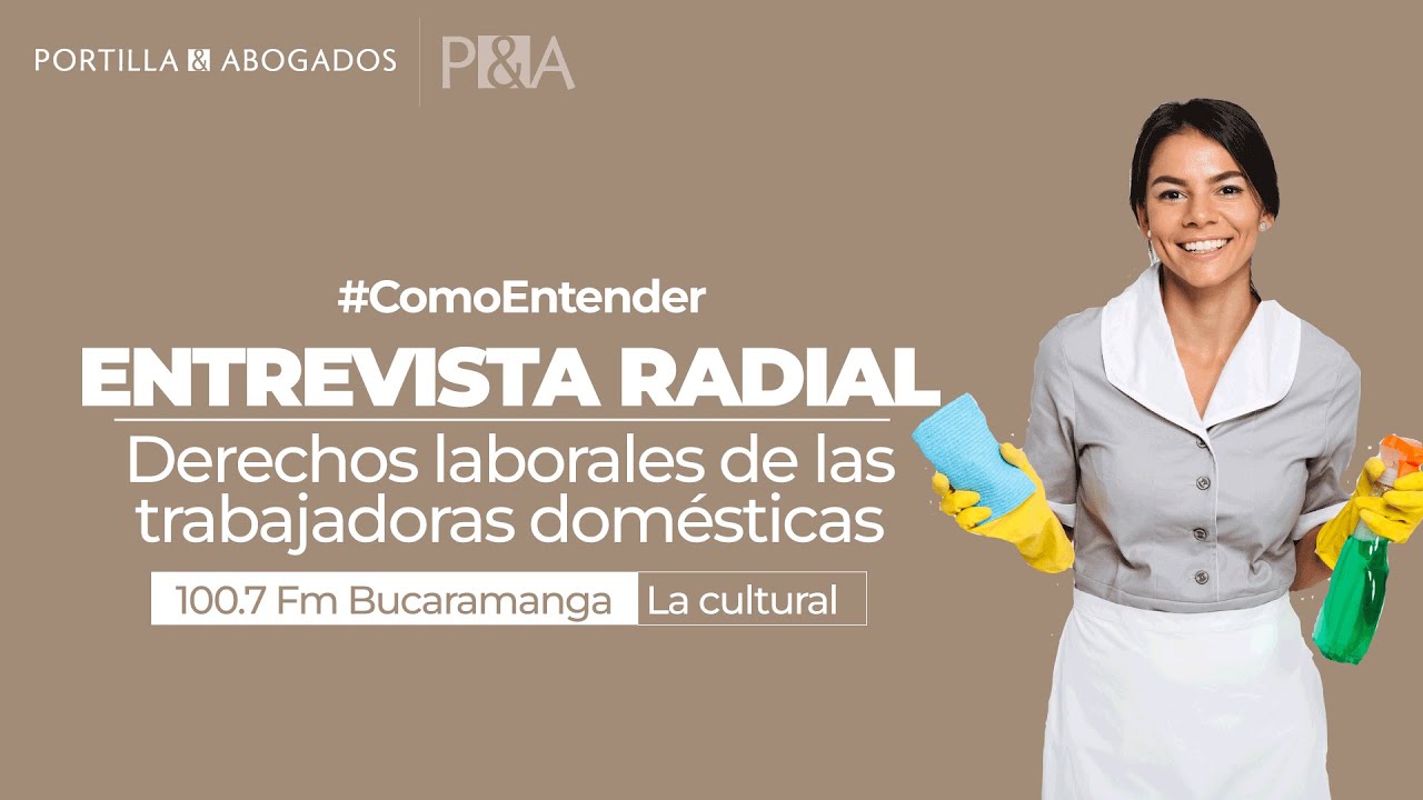 ¿A que tiene derecho las empleadas domésticas en Colombia?.