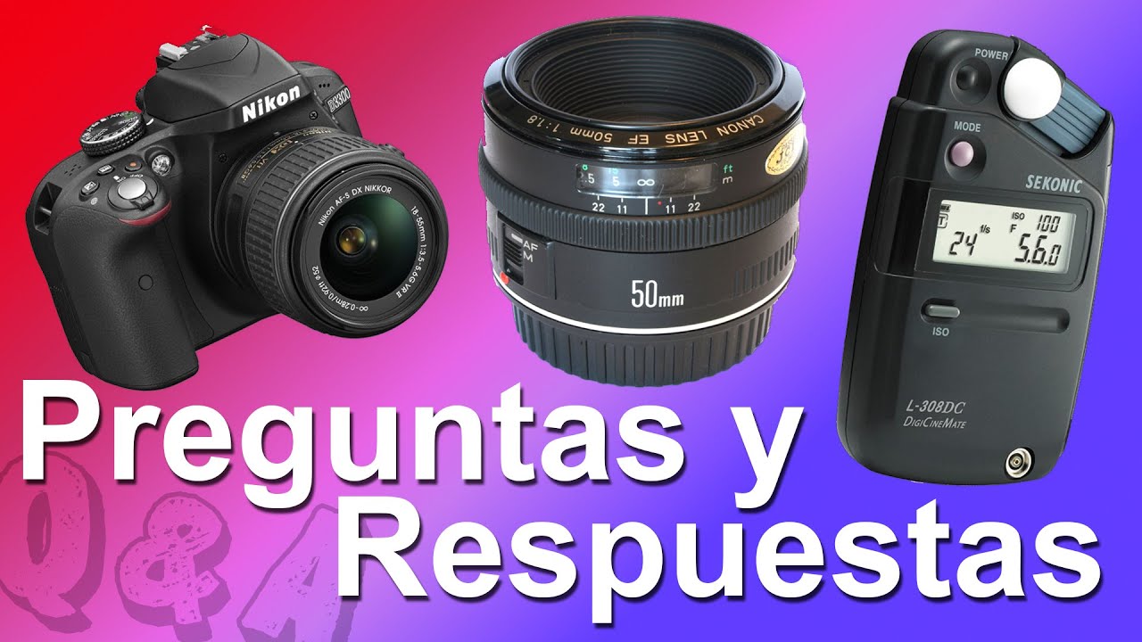 Q&A: Lentes Prime, Flash de Relleno y Cámaras Económicas