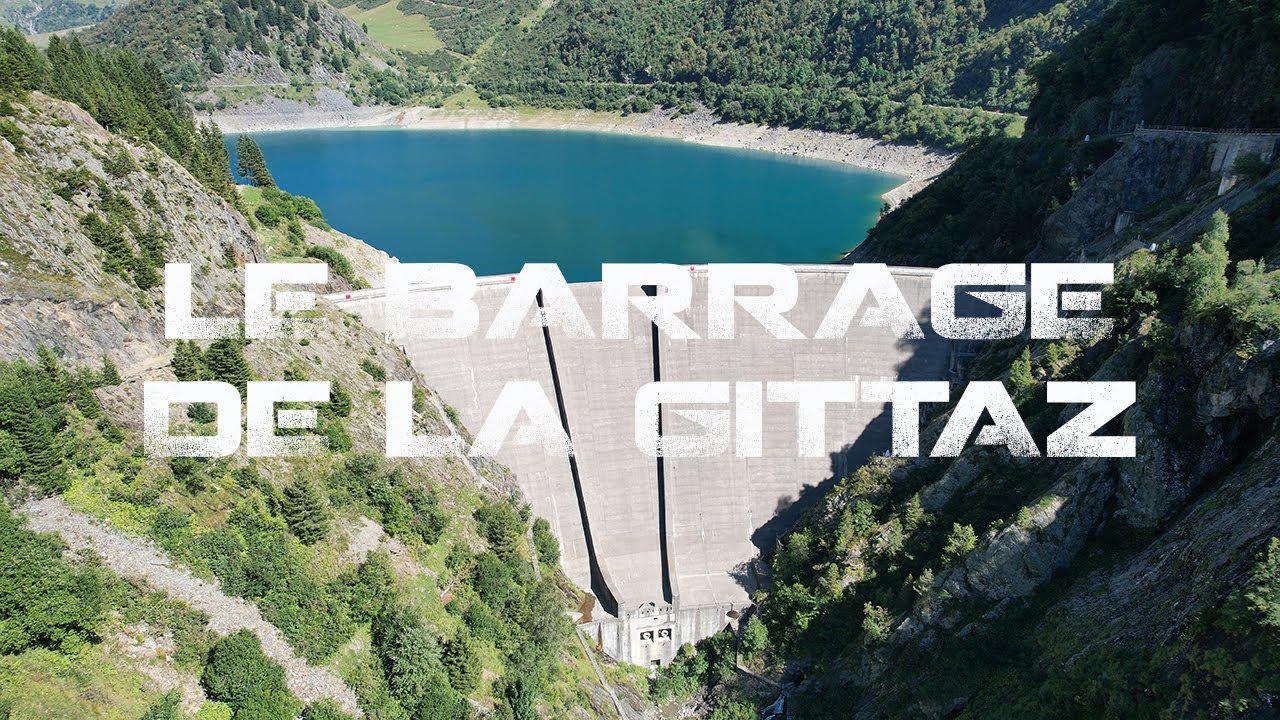 La barrage de la Gittaz - Beaufort-sur-Doron - 24 août 2025