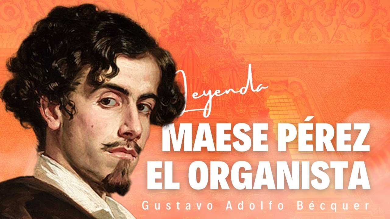 Maese Pérez el Organista