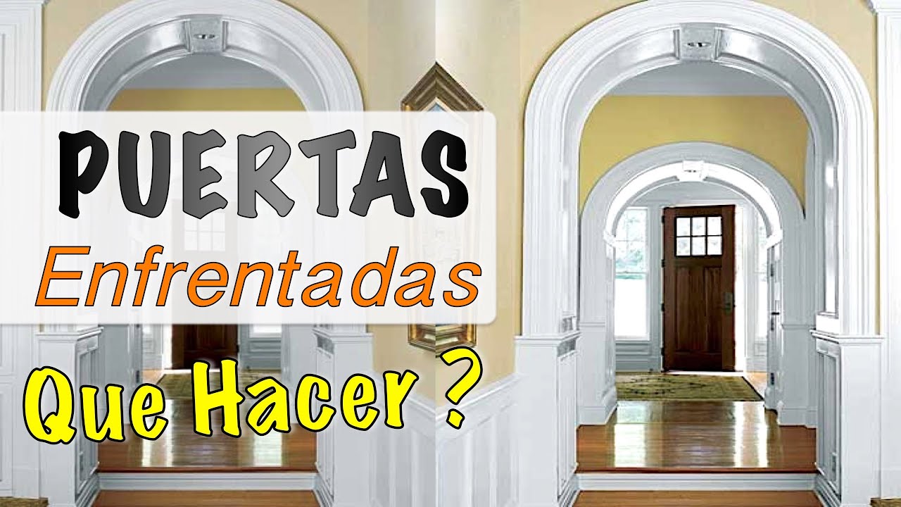 🚩 ERRORES en Puertas🚪Feng Shui Enfrentadas o Alineadas ✅ con Entradas o Baños 2024