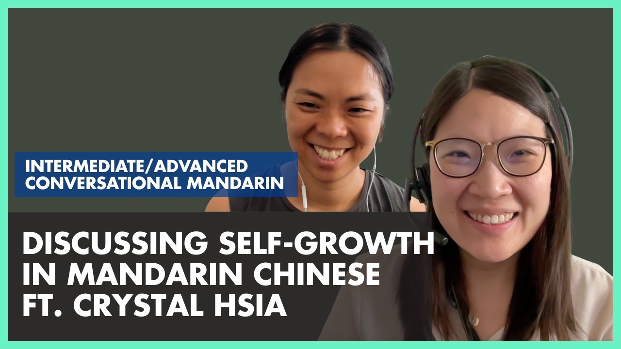 Talking About Self-Growth in Mandarin -Intermediate/Advanced Mandarin Real You Mandarin Podcast EP19
