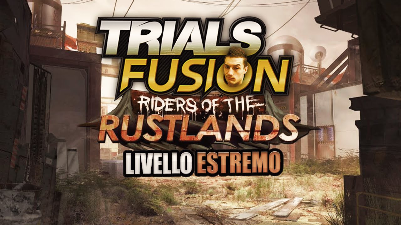 Trials Fusion: Livello ESTREMO | 