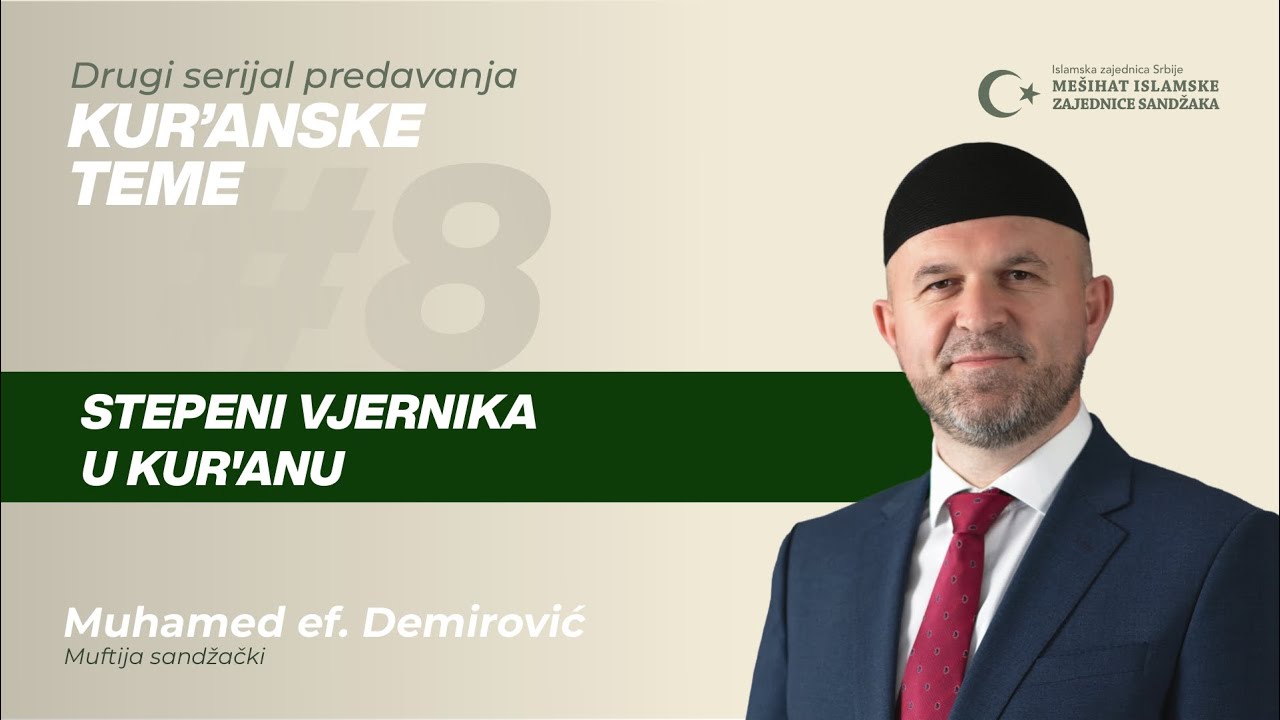 Stepeni vjernika u Kur'anu | Kur'anske teme 2, ep. 8