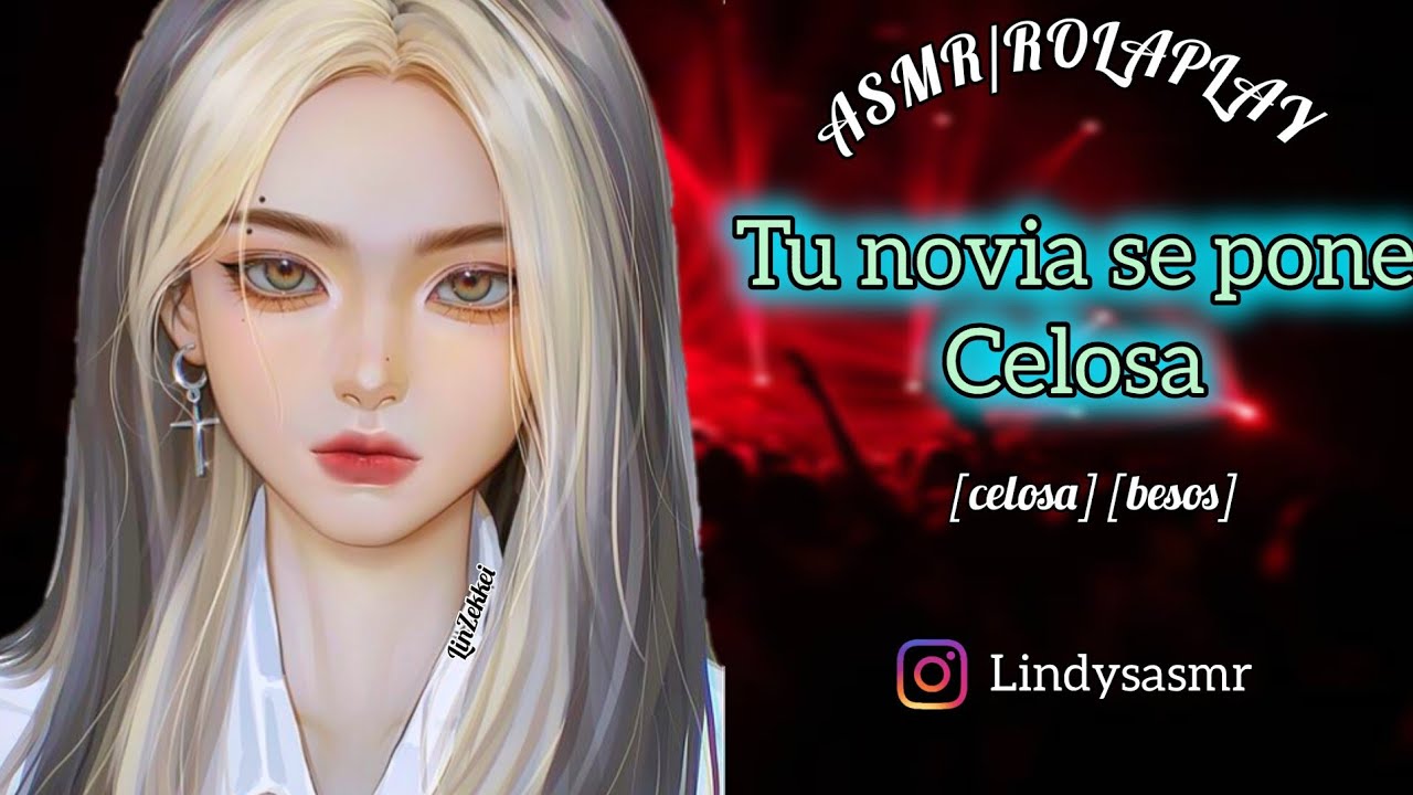 TU NOVIA SE PONE CELOSA [ASMR/ROLEPLAY] [AUDIO ESPAÑOL LATINO]