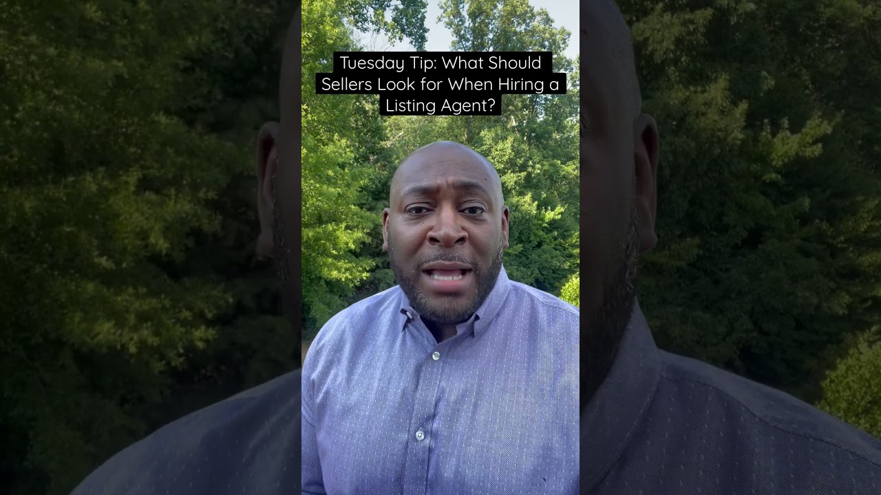 Tuesday Tip: What Should Sellers Look for When Hiring a Listing Agent?