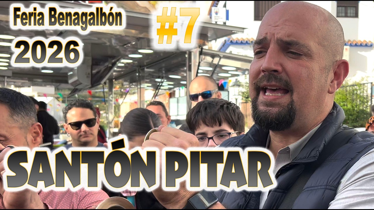 #7 La tarde llega cargada de sorpresas Feria Benagalbón 2026 Santón Pitar  Puntea El Hombrecillo