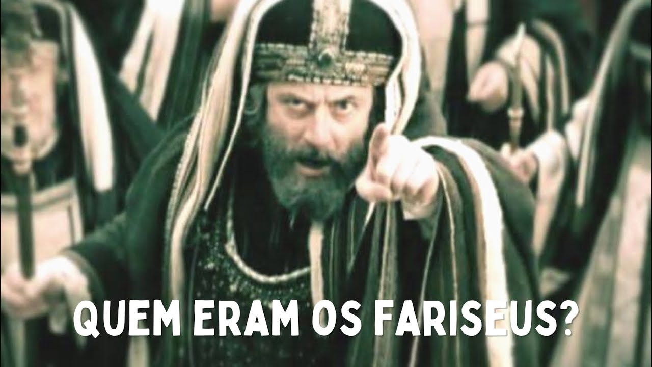 Quem eram os Fariseus? - Rabino Messiânico Matheus Zandona
