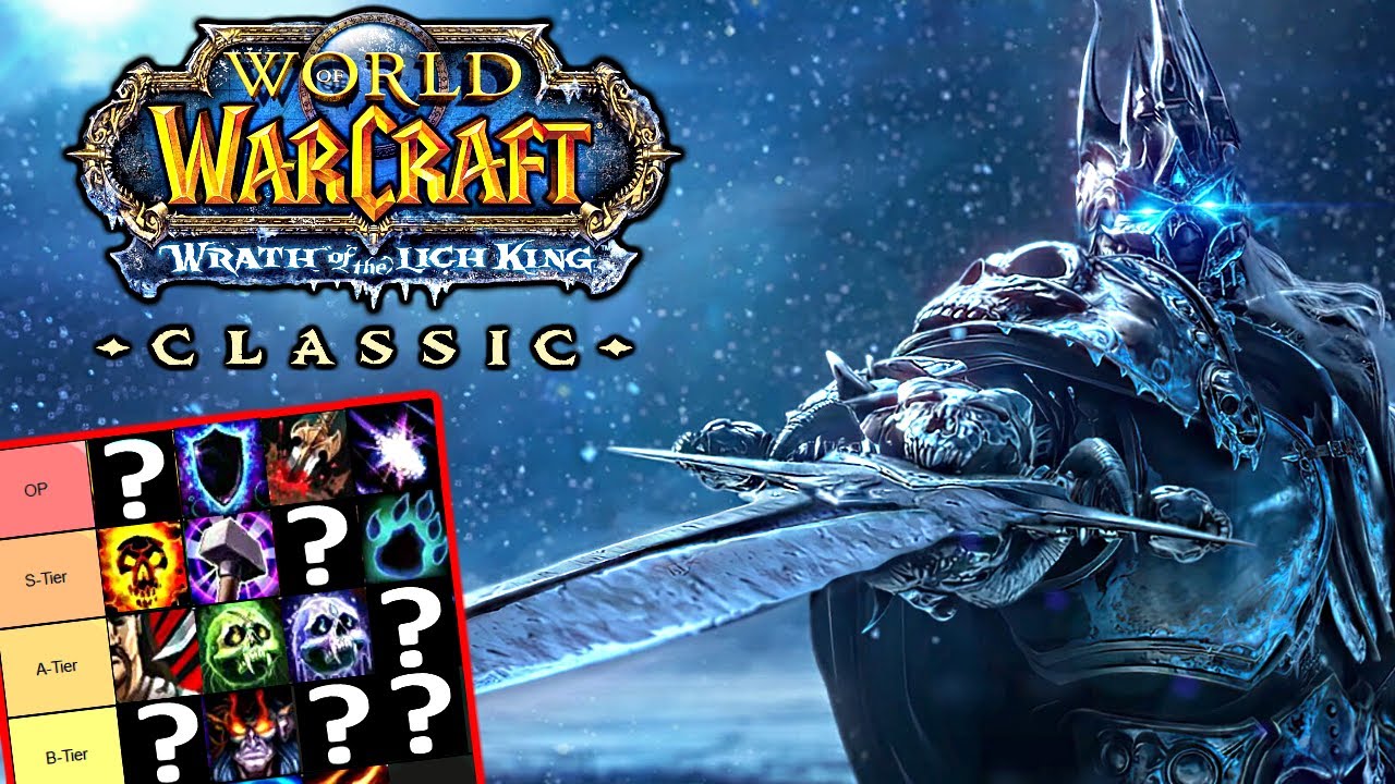 DPS Tier List for Patch 3.3.5 Wrath of the Lich King Classic