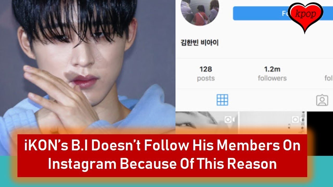 iKON’s B I Doesn’t Follow His Members On Instagram Because Of This Reason