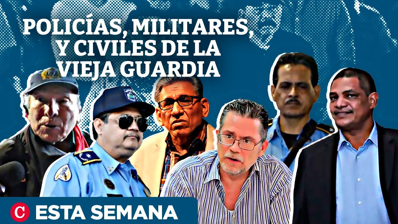 Los SANDINISTAS PURGADOS que se consideraban “INTOCABLES”