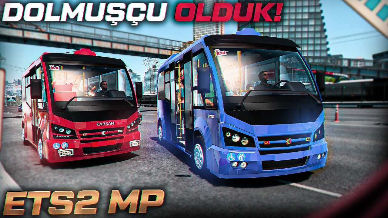 EKİPLE İSTANBUL' DA DOLMUŞ ŞOFÖRÜ OLDUK 🔥 ETS 2 KARSAN JEST | ETS 2 DOLMUŞ MODU | ETS 2 MP 1.42