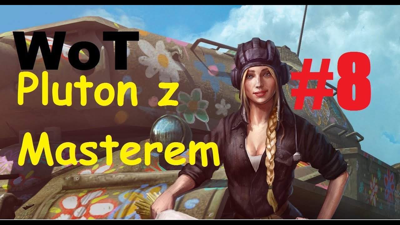 WoT Pluton z Masterem #8 YOLO Taktyka. Najs batl.  ft. KonradDew & Mati [T34 ft. T28 & T32]