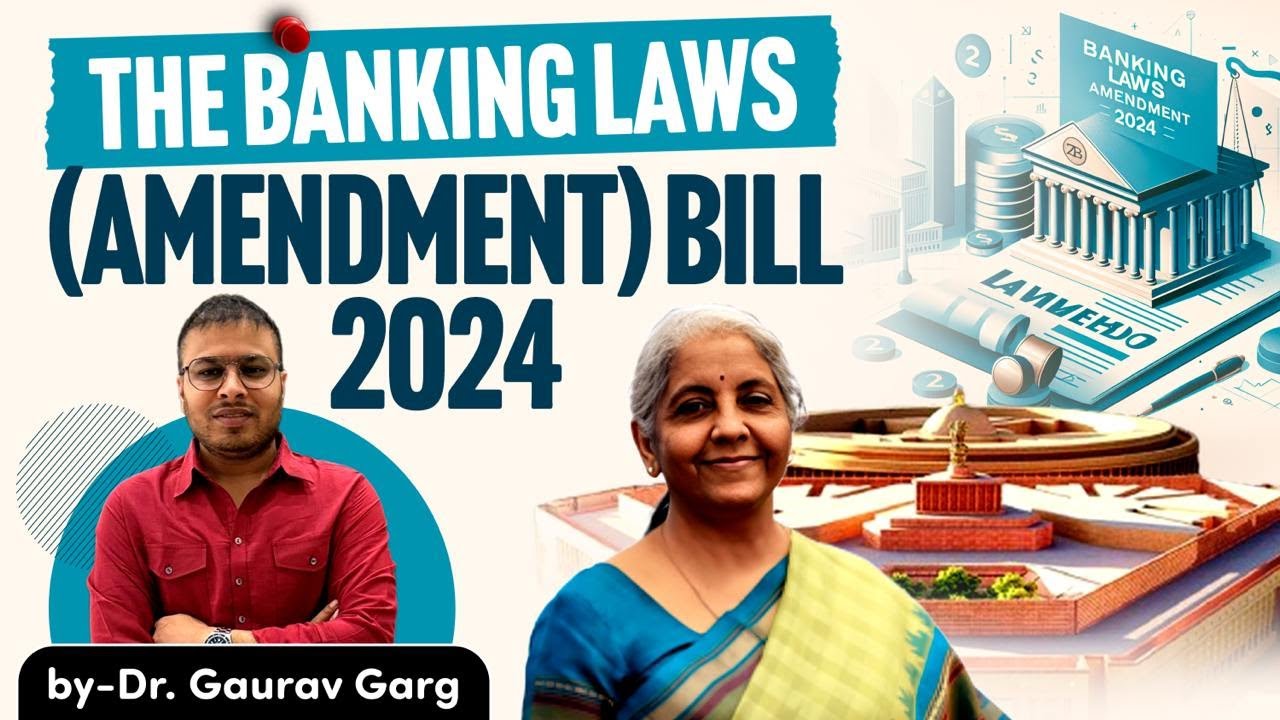 Banking Laws Amendment Bill 2024: Must-Know for Exams By Dr Gaurav Garg #nirmalasitharaman