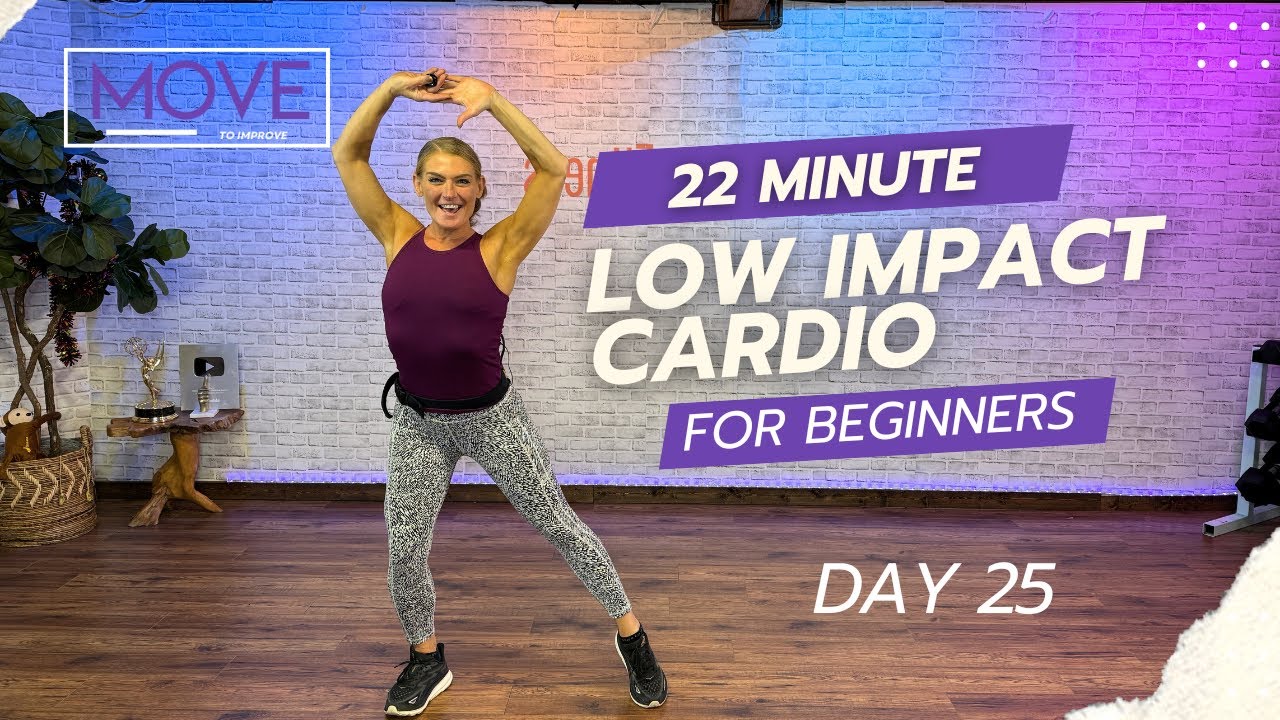 DAY 25 - Move to Improve: 22 Min- Low Impact Cardio Workout to the Beat (Beginner)