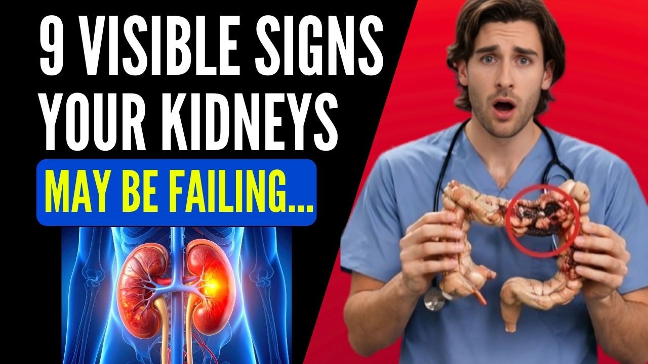 Doctor Reveals 9 Visible Signs of Kidney Disease Most People Ignore