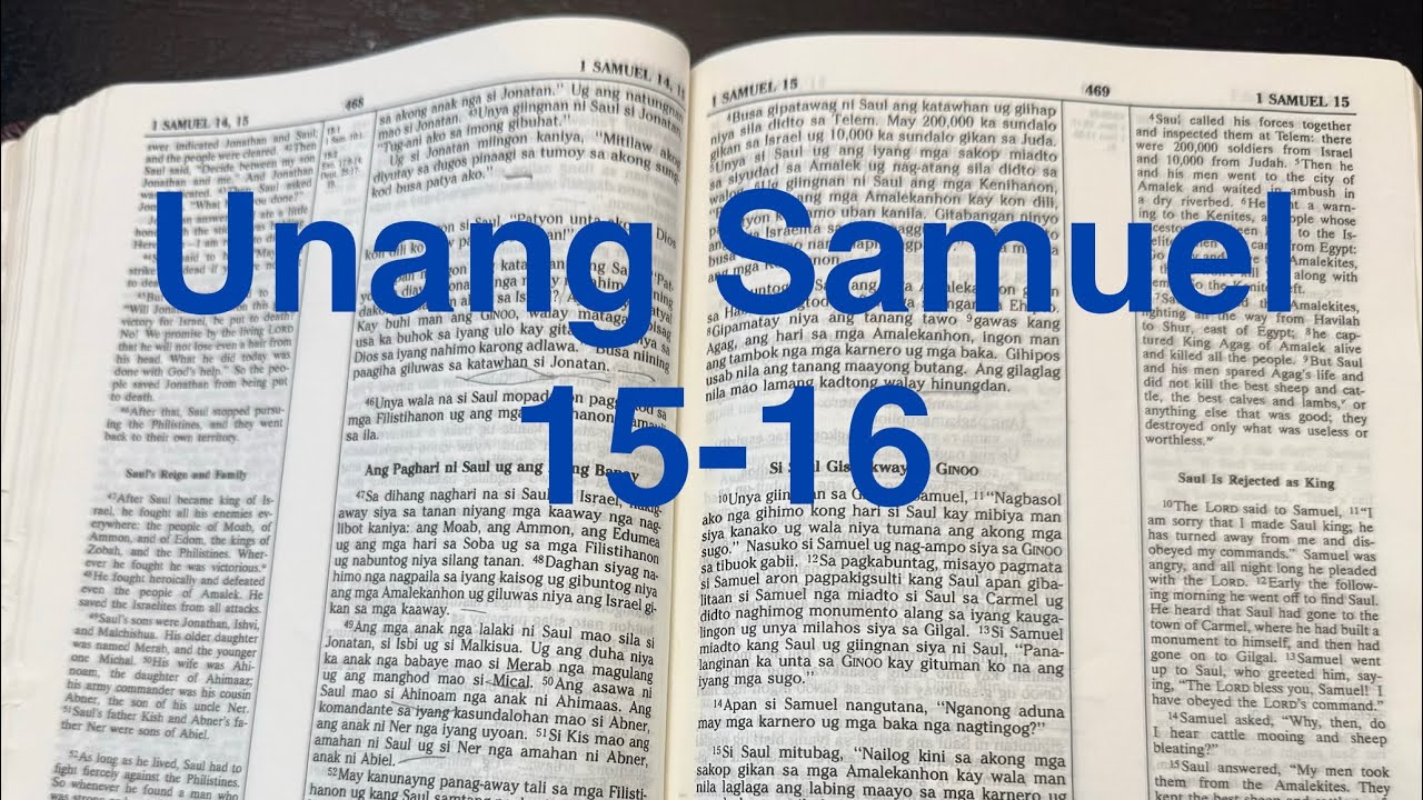 Unang Samuel 15-16 (Si Saul Gisalikway sa Ginoo)